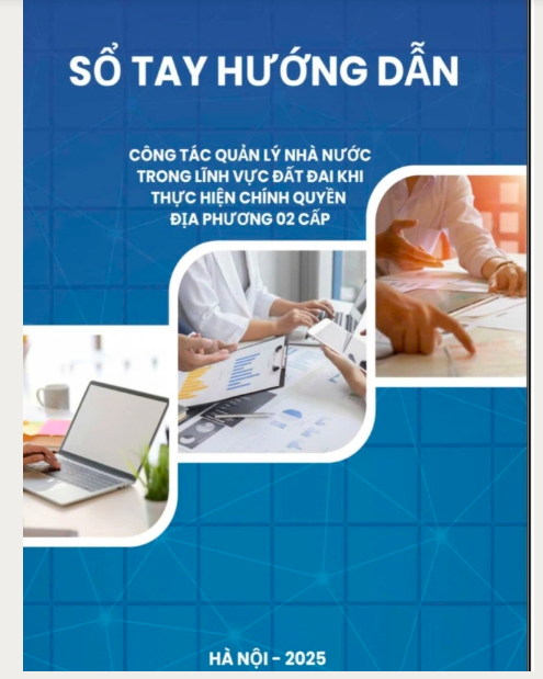 Ra mắt sổ tay hướng dẫn thủ tục đất đai cho chính quyền hai cấp